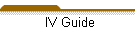 IV Guide