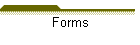 Forms