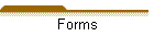 Forms